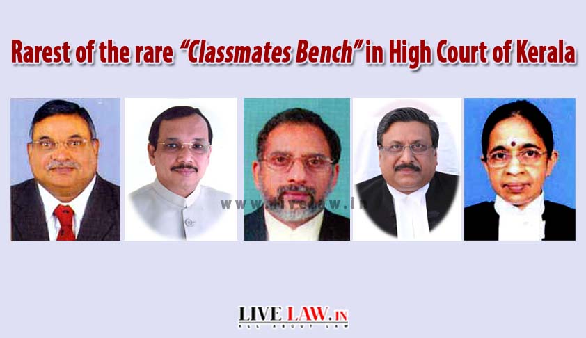 Rarest of the rare “Classmates Bench” in High Court of Kerala