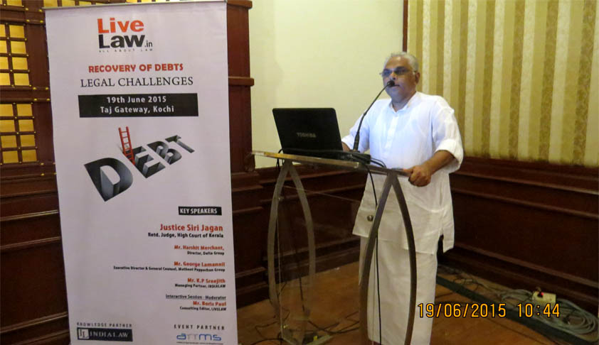 LIVELAW Conference on Recovery of Debt & Legal Challenges, at Kochi