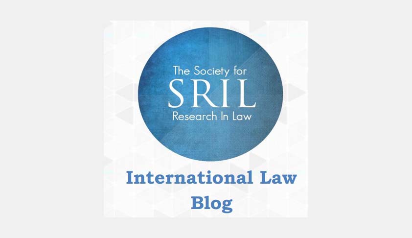 Call for Blogs: SRIL International Law Blog Call for Blogs: SRIL International Law Blog