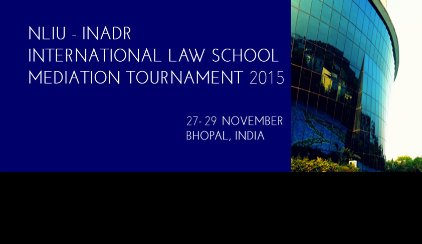 4th NLIU-INADR International Law School Mediation Tournament