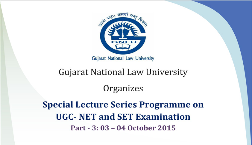 GNLU offers Special Lecture Series Programme on UGC- NET and SET Examination