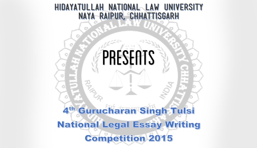 4th HNLU Gurcharan Singh Tulsi Essay Competition 2015 [Results]
