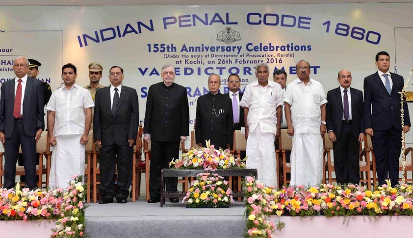 Indian Penal Code requires a thorough revision to meet the changing needs of the twenty-first century; President Pranab Mukherjee Indian Penal Code requires a thorough revision to meet the changing needs of the twenty-first century; President Pranab Mukherjee