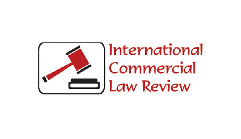 International Commercial Law Review’s inaugural issue, Submit by May 31