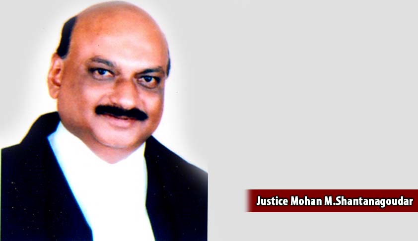 Justice Mohan Shantanagoudar will be the next Chief Justice of Kerala High Court Justice Mohan Shantanagoudar will be the next Chief Justice of Kerala High Court
