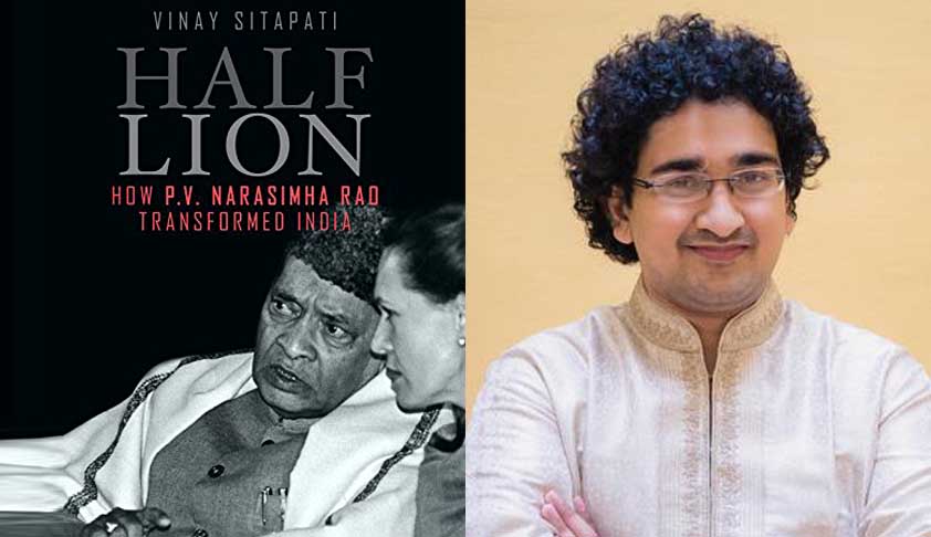 P V Narasimha Rao would have made a good lawyer: His Biographer Vinay Sitapati (NLS/Harvard Law School Alumnus)