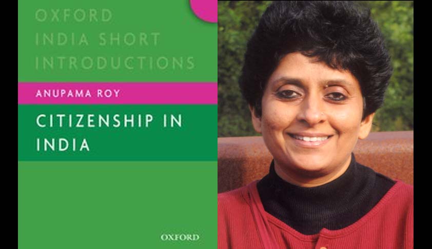 Citizenship (Amendment) Bill, 2016 Goes Against Constitutional Morality: Anupama Roy, Author And Expert On Citizenship Law