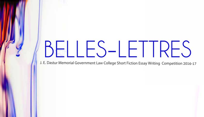 Belles Lettres- J .E. Dastur Memorial GLC Mumbai Fiction Essay Writing Competition 2016-17