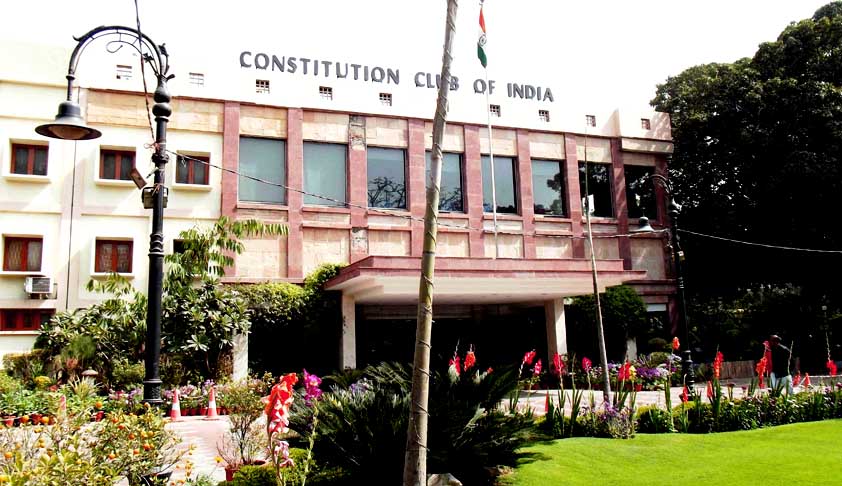 Constitutional Club Of India Is A ‘Public Authority’ Under RTI Act: CIC [Read Order]