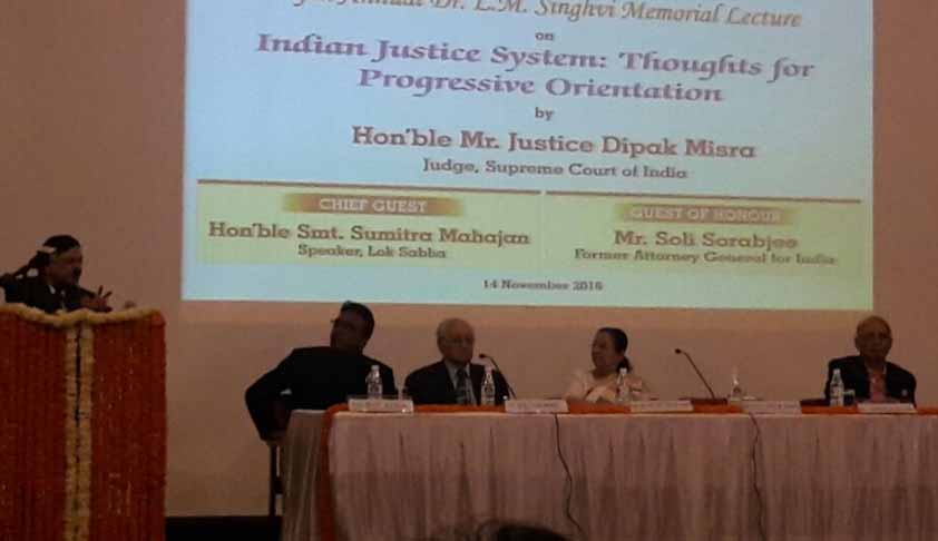 Indian Justice System: Thoughts For Progressive Orientation [Text Of Dr.LM Singhvi Memorial Lecture By Justice Dipak Misra]