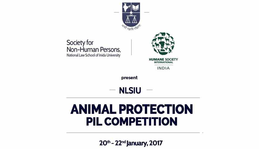 NLSIU Animal Protection PIL Competition: 20-22nd January, 2017 NLSIU Animal Protection PIL Competition: 20-22nd January, 2017