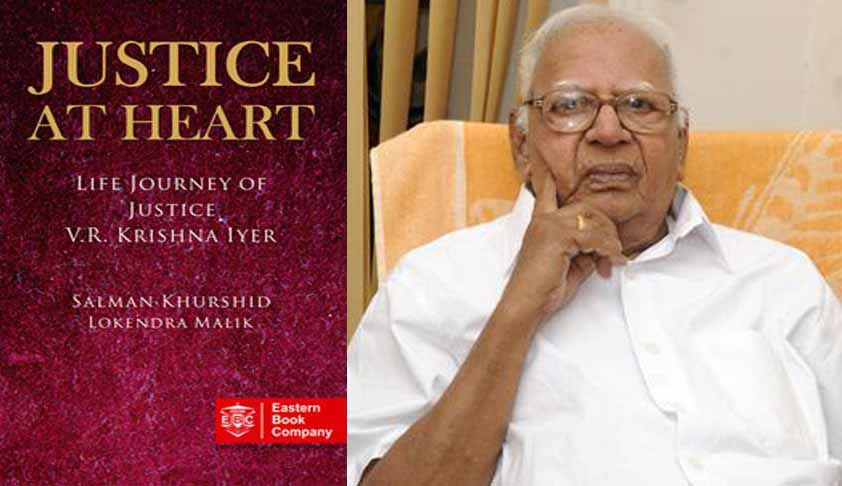 Justice Krishna Iyer: A Remarkable Blend Of Judicial And Humanistic Approach To Life And Its Problems Justice Krishna Iyer: A Remarkable Blend Of Judicial And Humanistic Approach To Life And Its Problems