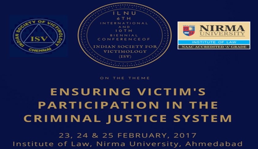 Sixth International And Tenth Biennial Conference Of The Indian Society Of Victimology, ILNU 2017