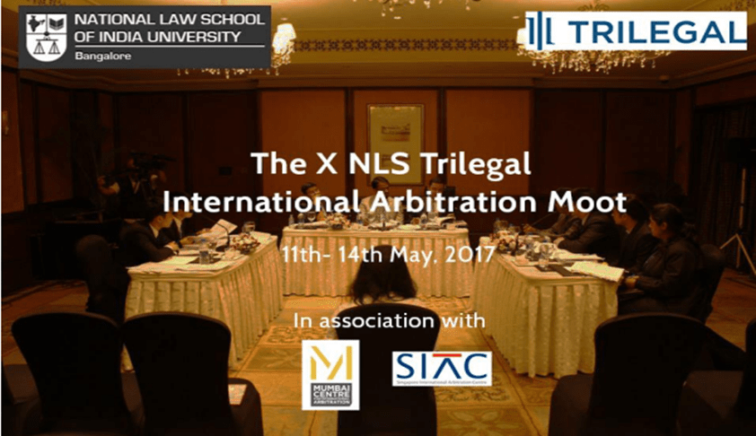 X Edition of the National Law School- Trilegal International Arbitration Moot X Edition of the National Law School- Trilegal International Arbitration Moot
