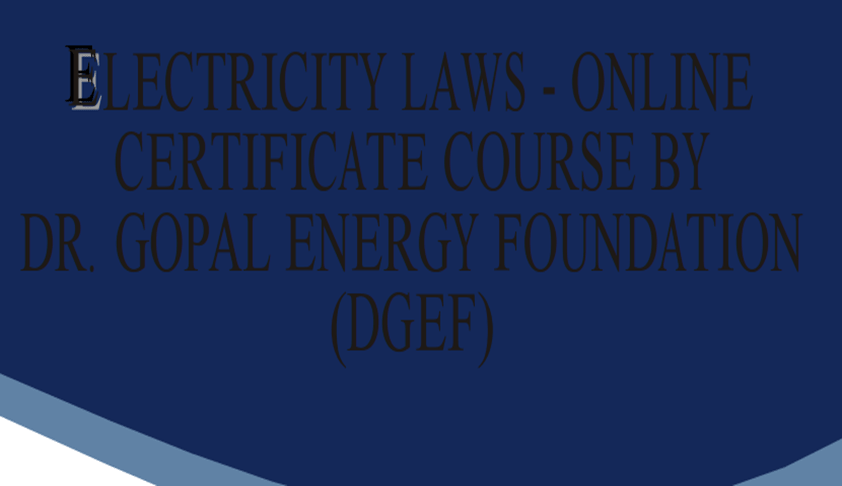 Online Certificate Course on Electricity Law
