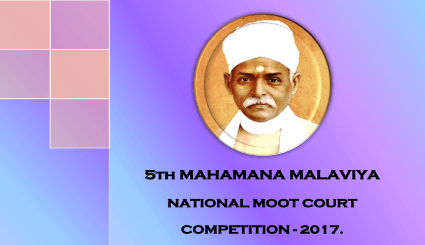BHUs 5th Mahamana Malaviya National Moot Court Competition