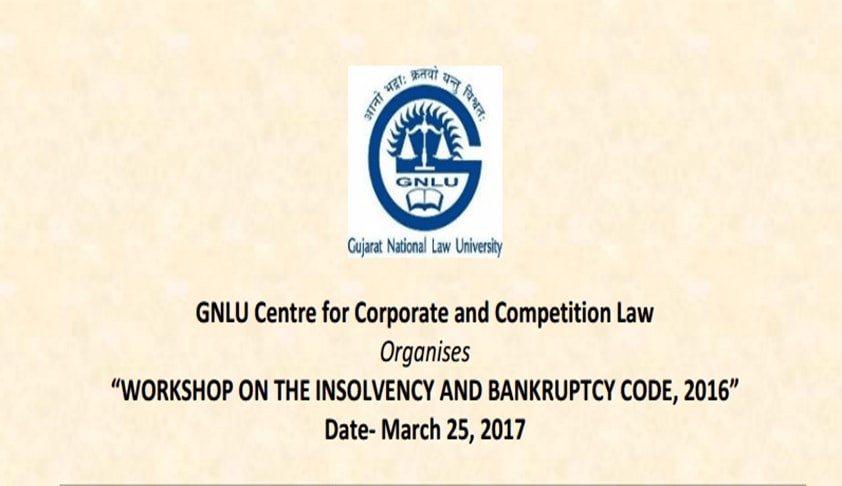 Workshop on Insolvency and Bankruptcy Code, 2016 Workshop on Insolvency and Bankruptcy Code, 2016