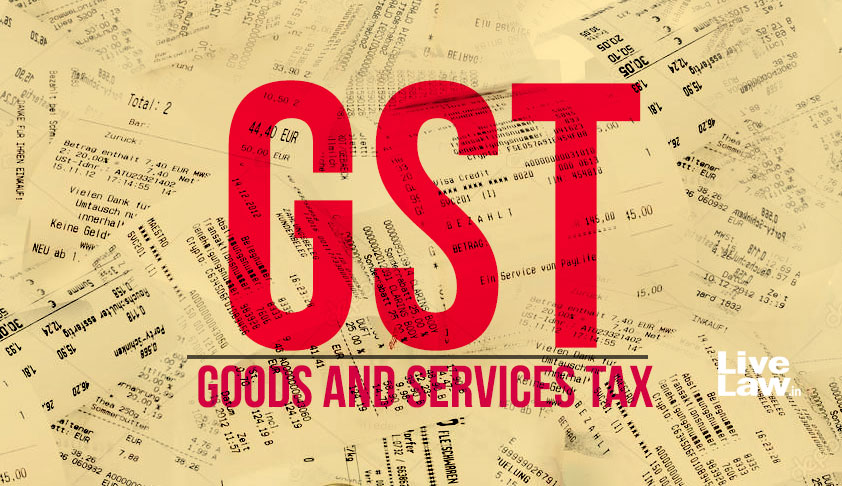 Guj HC Notice To Centre, State, GST Council On Petition Challenging Constitution Of GST Tribunals [Read Order]