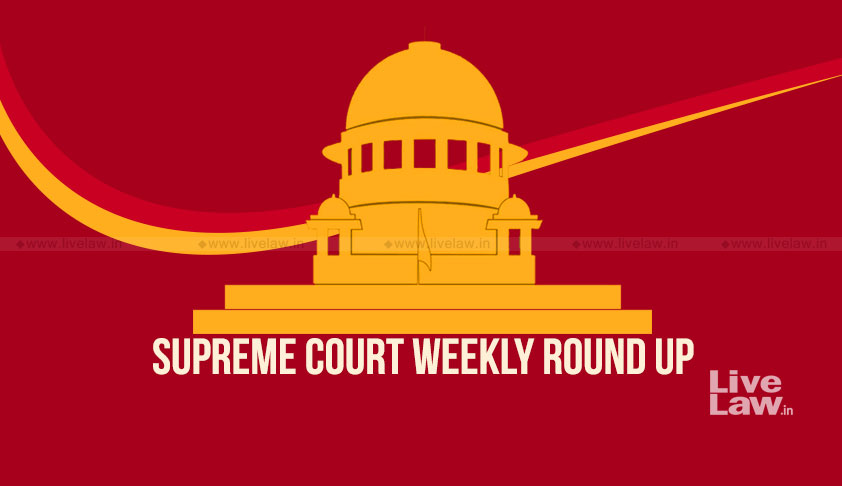 Supreme Court Weekly Round-Up