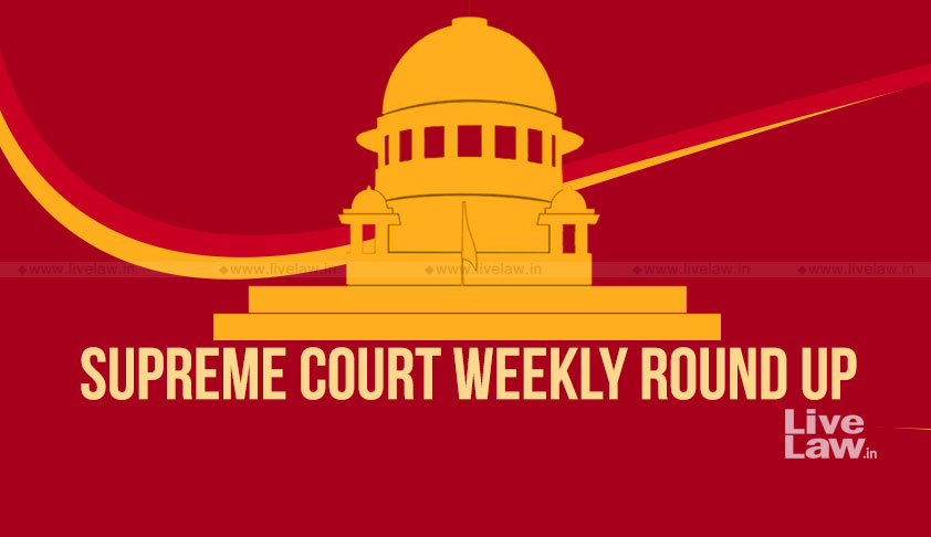 Supreme Court Weekly Round-Up