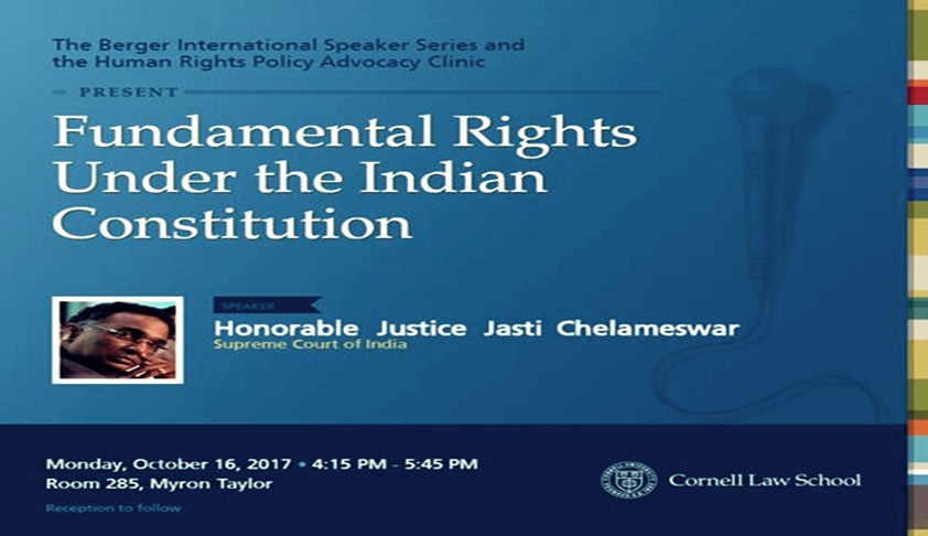 Honble Justice Jasti Chelameswar To Speak At Cornell Law School