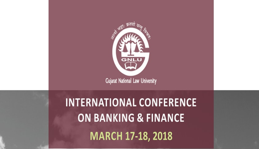 Call for Papers: GNLU International Conference on Banking and Finance Call for Papers: GNLU International Conference on Banking and Finance