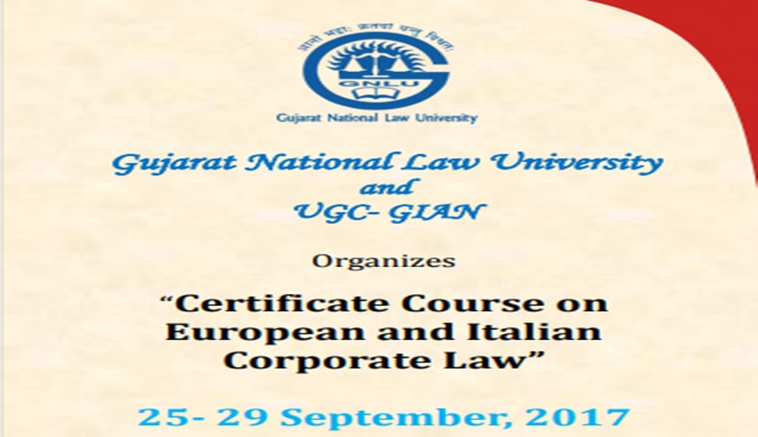 GNLU Offers A Certificate Course On European And Italian Corporate Law
