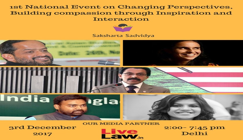 Saksharta Sadvidya 1st National Event on ‘Changing Perspectives, Building Compassion through Inspiration and Interaction’