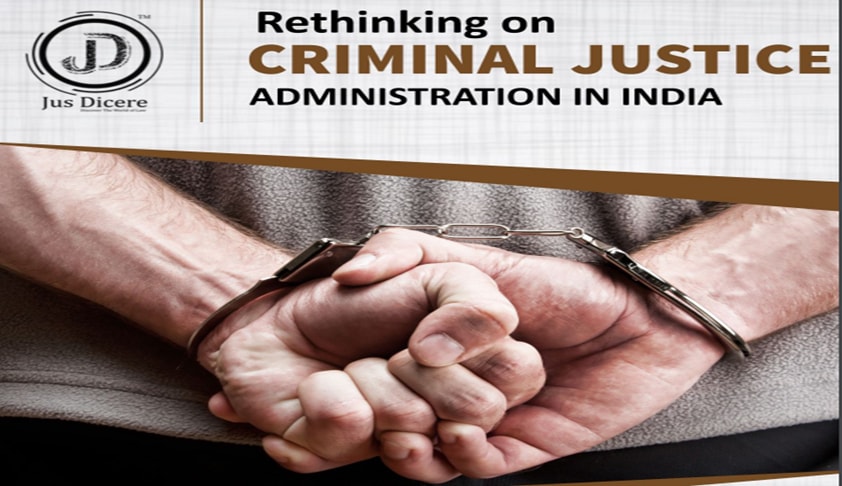 Call for Papers – Jus Dicere’s Conference On ‘Rethinking On Criminal Justice Administration In India’