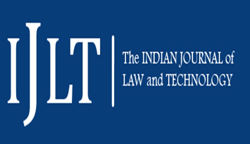 Call for Submissions - Indian Journal of Law and Technology (IJLT), Volume 14 Call for Submissions - Indian Journal of Law and Technology (IJLT), Volume 14