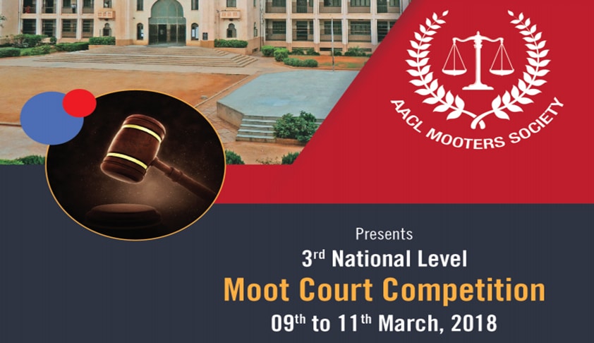 AACL Bangalore’s 3rd National Moot Court Competition [9th to 11th Mar]