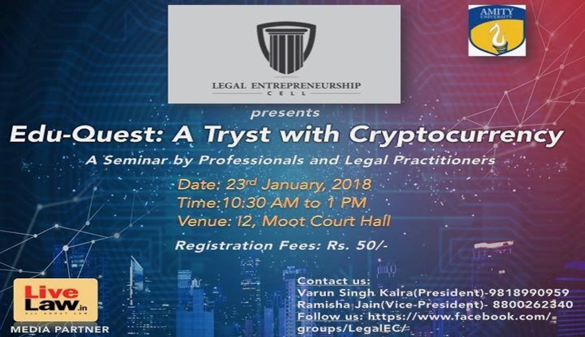 Amity Noida’s Seminar ‘Edu-Quest: A Tryst with Cryptocurrency’ [23rd Jan; Noida]