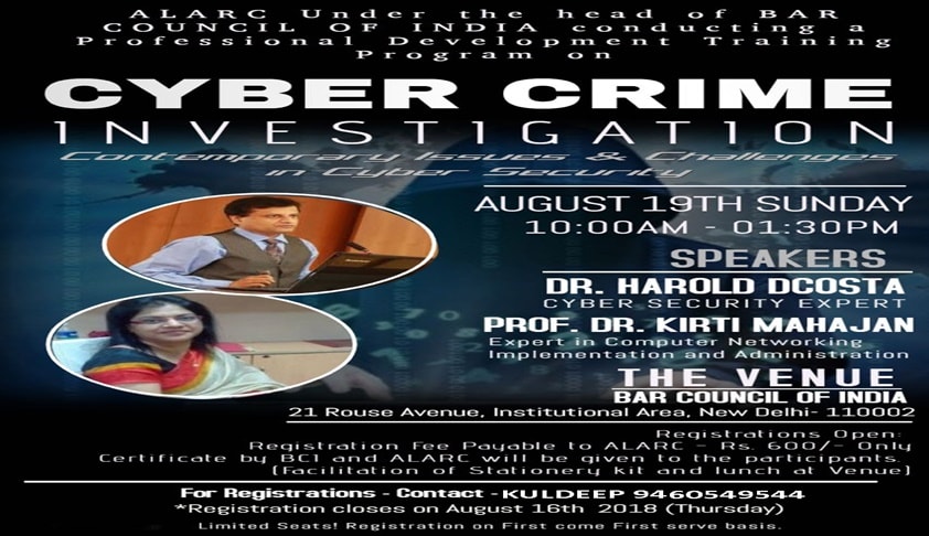 BCI & ALARC’s Development Training Programme On Cyber Crime Investigation [19th Aug; New Delhi]