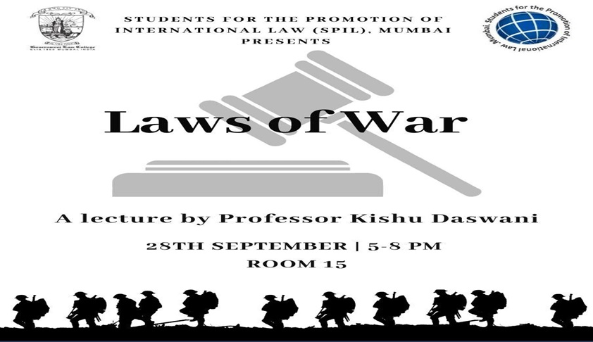 SPIL To Hold Lecture On Laws Of War By Prof. Kishu Daswani On Friday