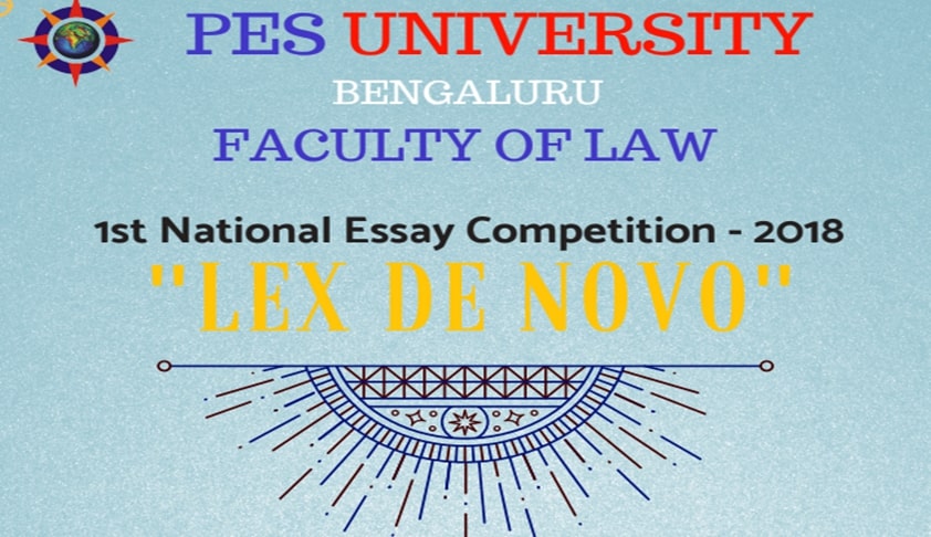 PES University: Lex De Novo, 1st National Essay Competition 2018