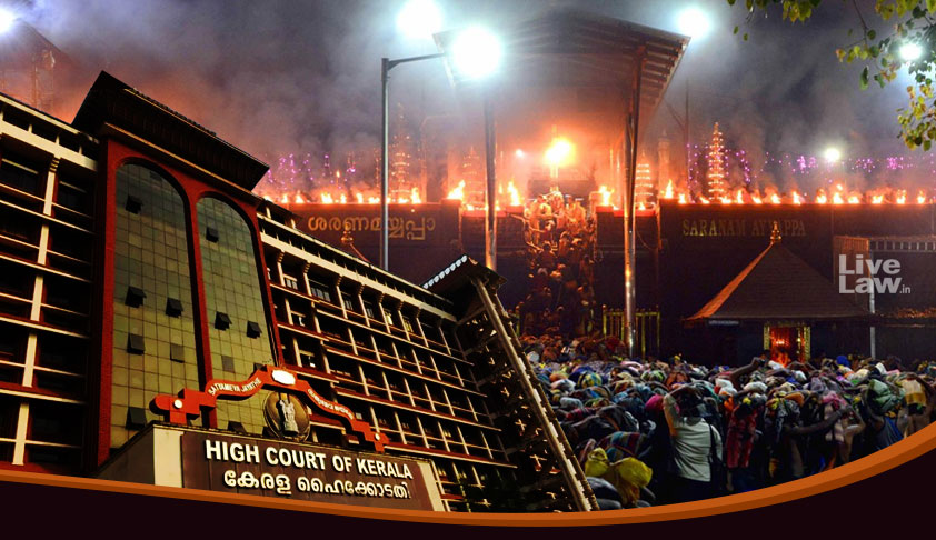 Sabarimala :  Kerala HC Seeks Govt Response In Petition Alleging Excessive Govt Interference In Temple Functions [Read Petition]