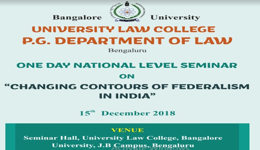 Call For Papers: ULC Bangalore’s National Seminar On Federalism