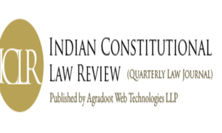 Call For Papers: Indian Constitutional Law Review Edition VIII [April 2019]