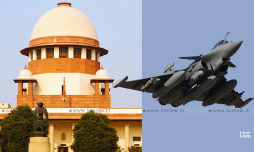 Breaking: SC Allows Open Hearing Of Rafale Review Petitions [Read Order]
