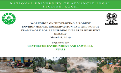 NUALS Kochi Holds Workshop On Rebuilding Disaster Resilient Kerala NUALS Kochi Holds Workshop On Rebuilding Disaster Resilient Kerala