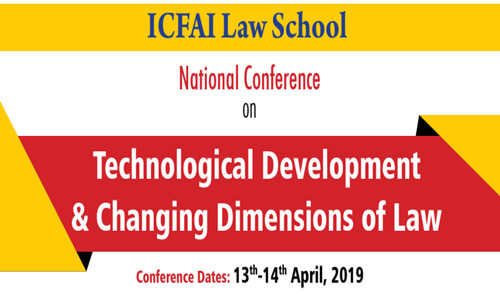 Call For Papers: Conference On Technology And Law At ICFAI University, Dehradun Call For Papers: Conference On Technology And Law At ICFAI University, Dehradun