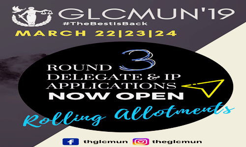 Applications Invited For Round Three Of Delegate Applications Of GLCMUN19 [22nd-24th March]