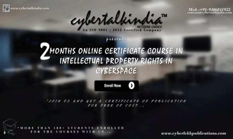 CYBERTALKINDIAs Online Course On IPR In Cyberspace [15th May-20th July]