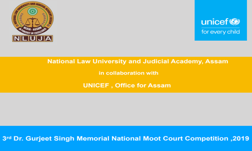 3rd Dr. Gurjeet Singh Memorial Moot Court At NLUJAA, Guwahati