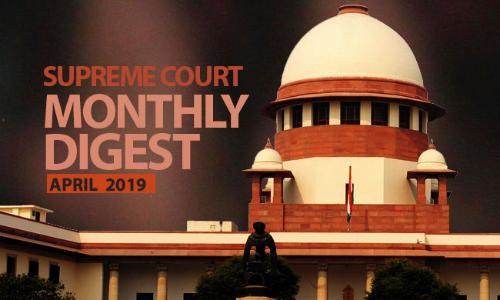 Supreme Court Monthly Digest- April 2019