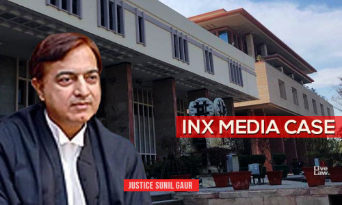 INX Media Scandal: Delhi HC Asks Parliament To Restrict Anticipatory Bail Provisions For Economic Offenders [Read Judgment]