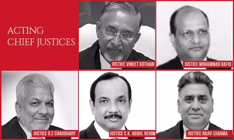 Acting Chief Justices Appointed In Five High Courts [Read Notifications]