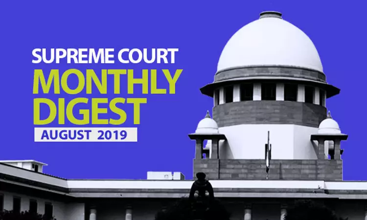 Supreme Court Monthly Digest- August 2019 Supreme Court Monthly Digest- August 2019