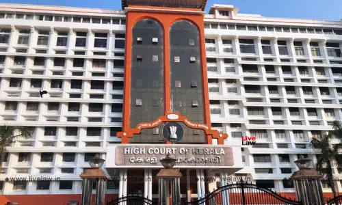 Power To Appreciate Evidence Cannot Be Relegated To Advocate Commission : Kerala HC [Read Judgment]