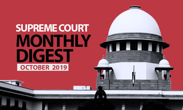 Supreme Court Monthly Digest- October 2019 Supreme Court Monthly Digest- October 2019